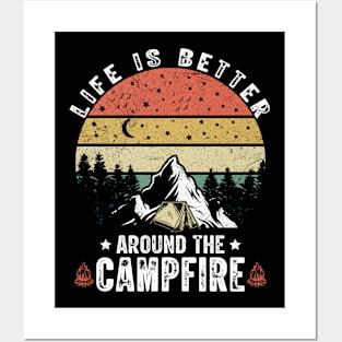 Life Is Better Around The Campfire Funny Retro Camping Lover Posters and Art